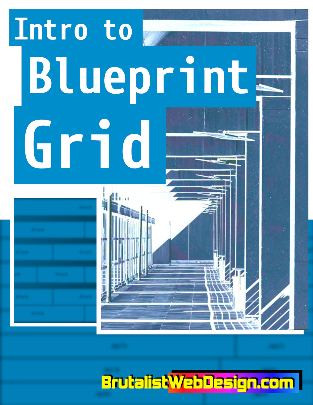 Intro to Blueprint Grid